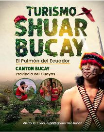 Afiche de Turismo Shuar Bucay: visita la Comunidad Shuar Río Limón